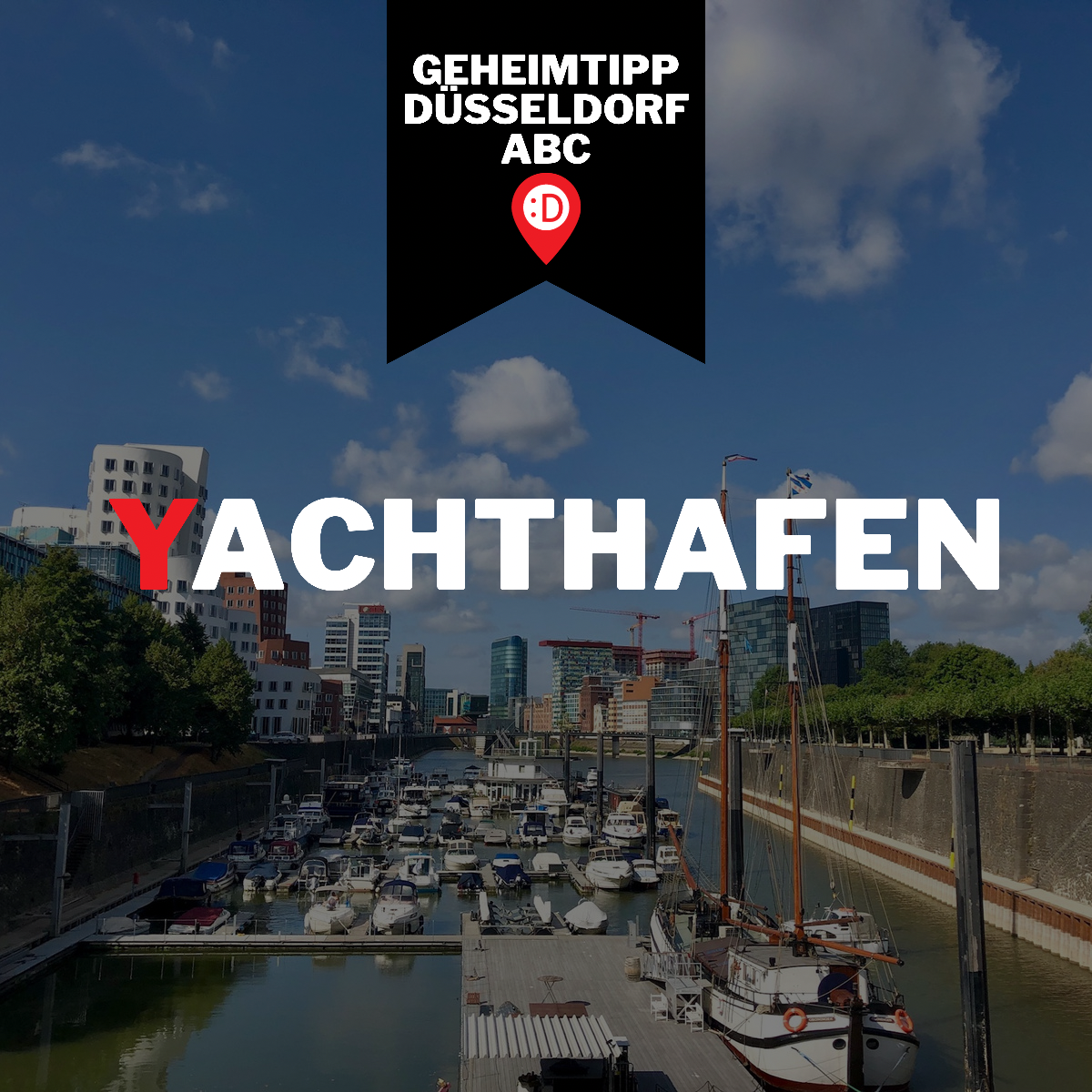 Düsseldorf ABC - Y, wie Yachthafen